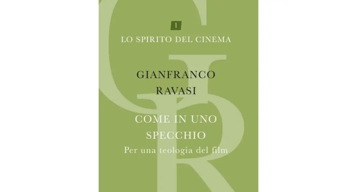 Come in uno specchio. Per una teologia del film