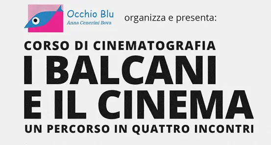 I Balcani e il cinema